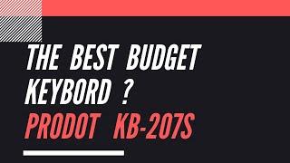 Prodot standard keyboard unboxing|The best budget keyboard|Best keyboard under Rs.500|KB-207s