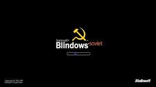 Introducing Stalinsoft Blindows Soviet Edition 5.0! (Windows Soviet Edition Parody)