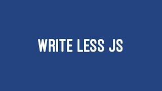 How to Write Less JavaScript - Caleb Porzio