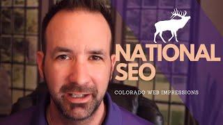 National SEO | How to grow your company outside of Colorado