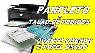 Talão de Pedido E Panfletos, Como Eu Faço e Quanto eu Cobro