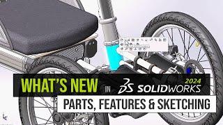 SOLIDWORKS 2024 - Parts, Features, and Sketching