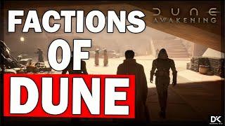 Let's Talk Factions In Dune Awakening