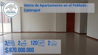 Venta de Apartamento en el Poblado Castropol