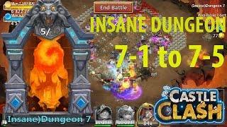 Castle Clash: INSANE DUNGEON 7-1 to 7-5 {id7-1 to 7-5} | Latest Update!!