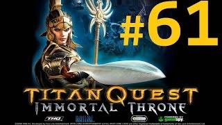 Titan Quest Immortal Throne Walkthrough - The Dread Halls [Part 61]