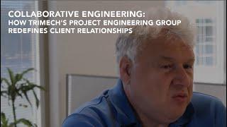 Collaborative Engineering: How TriMech's Project Engineering Group Redefines Client Relationships