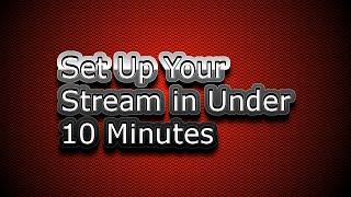 OBS Multiplatform Tutorial: How to Set Up a Clean Stream in 10 Minutes