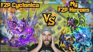 F2P Cyclonica vs My F2P Heroes | Castle Clash