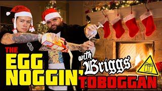 The Eggnoggin Toboggan feat. Briggs