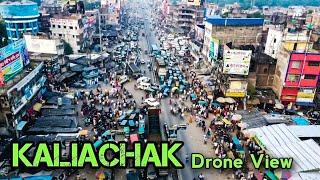 Kaliachak drone view | Drone view of kaliachak 