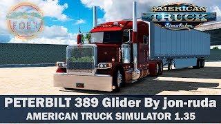 Обзор мода Peterbilt 389 Glider ATS 1.35