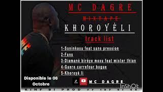 Mc dagré khoroyé li