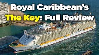 Royal Caribbean's THE KEY: Full review