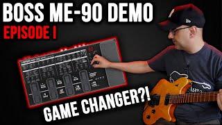 Boss ME 90 | Tone Demo | Episode One