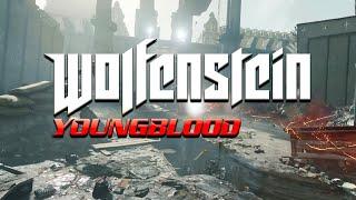 Wolfenstein: Youngblood (2019) - Полное прохождение