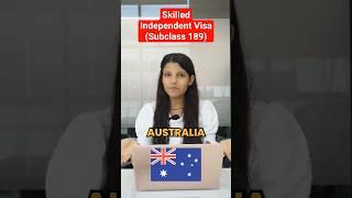 Australia PR Skilled Independent Visa (Subclass 189) #australiapr #immigration