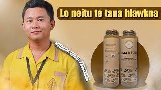 Sawhthing hmanga "PRODUCT" siam chhuah | Ginger Tonic | Ch&Ng S4 Eps2