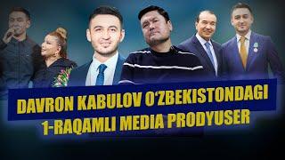 Davron Kabulov o‘zbekistondagi 1 raqamli media prodyuser