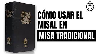 Cómo usar el Misal en Misa tradicional - FSSPX