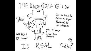 THE UNDERTALE YELLOW IS REAL (Undertale Yellow Playthrough Pacifist Route)