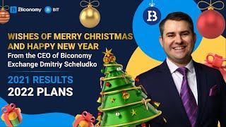 MERRY CHRISTMAS AND HAPPY NEW YEAR FROM BICONOMY EXCHANGE CEO - 2021 RESULTS, 2022 PLANS