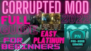 Orokin Vault Runs Full Guide Corrupted Mods Farm Warframe 2022