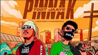 PINNAK TOOT JAAYE - LASHCURRY X RANVEER PAJI ( CURRYSHMA EP ) NAYAAB RECORDS