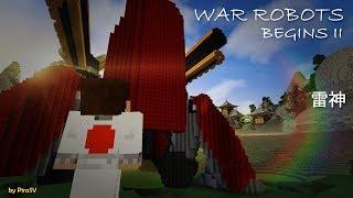 War Robots Begins 2 (雷神)  Minecraft