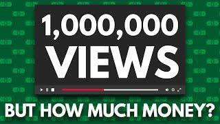 1 Million Views: Other YouTubers' Earnings vs. Mine