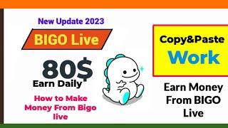 Earn Money From Bigo live | Bigo Live se Paise Kaise Kamaye