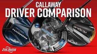 CALLAWAY DRIVERS COMPARISON | Rogue ST Max, Paradym, Paradym Ai Smoke