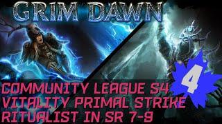 [HC] Grim Dawn Season 4 - Vitality Primal Strike Ritualist - Shattered Realm 7-9