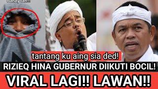 T4NT4NG GUBERNUR!! HIN44N RIZIEQ SIHAB KE KANG DEDI DIIKUTI BOCIL! MENYEDIHKAN!