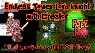 Endless Tower Free Ragnarok Online !! Lord Knight With Creator to 100th Floor