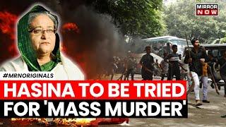 Bangladesh Unrest : Sheikh Hasina To Be Tried For Murder Charges By International Tribunal