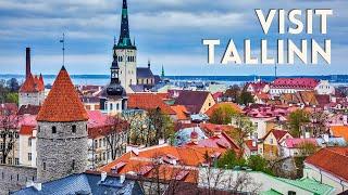 Visit Tallinn : Medieval City by The Sea.