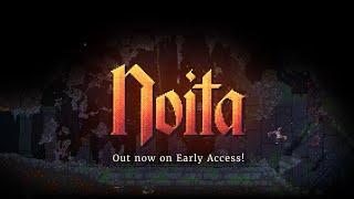 Noita - Early Access Launch Date Trailer (Out Now!)