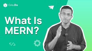 What is MERN? | Programming for Beginners at CrioDo