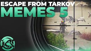 EFT Memes 5 - Escape from Tarkov