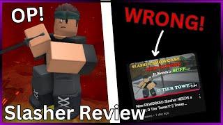 The Slasher is a GREAT Tower Now! | Slasher Review (Roblox TDS)