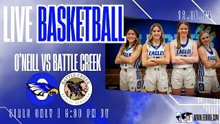 LIVE O'Neill High School Girls v. Battle Creek Basketball