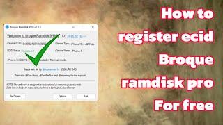 How to register ecid for free in broque ramdisk pro