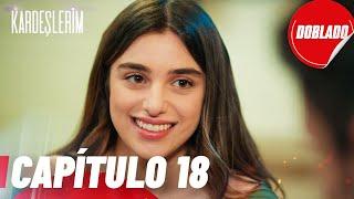 Todo por mi Familia | Kardeslerim - Capítulo 18 | Doblado