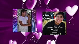 Christian Sanchez Featuring Maiya "Morning Side Of The Mountain"