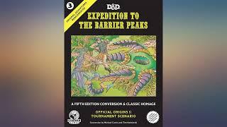 Goodman Games Original Adventures Reincarnated #3: Expedition to The Barrier Peaks review