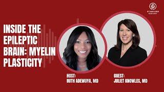 Episode 102: Pediatric Pulse Mini-Series: Inside the Epileptic Brain - How Myelin Plasticity Could C