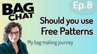 Free Bag Sewing Patterns Pros, Cons & Jill's interview by Kerrylee Ward  | Bag Chat episode 8