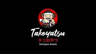 TAKOYATSU OCTOPUS SNACK-TAGUIG BRANCH