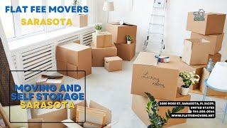 Moving and Self Storage Sarasota | Flat Fee Movers Sarasota | www.flatfeemovers.net